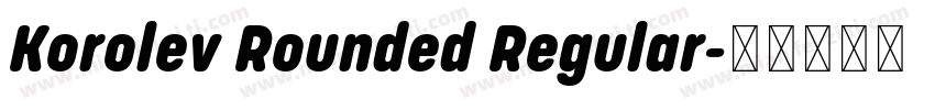 Korolev Rounded Regular字体转换